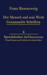 Der Mensch und Sein Werk 1.Band Jehuda Halevi Fünfundneunzig Hymnen und Gedichte Deutsch und Hebräisch: Der sechzig Hymnen und Gedichte dritte Ausgabe