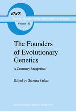 The Founders of Evolutionary Genetics: A Centenary Reappraisal