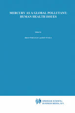 Mercury as a Global Pollutant: Human Health Issues: Fourth International Conference, August 4-8 1996,Hamburg, Germany
