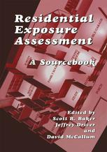 Residential Exposure Assessment: A Sourcebook