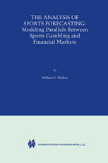 The Analysis of Sports Forecasting: Modeling Parallels between Sports Gambling and Financial Markets