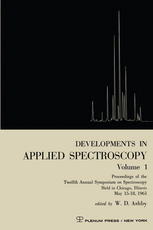 Developments in Applied Spectroscopy: Proceedings of the Twelfth Annual Symposium on Spectroscopy Held in Chicago, Illinois May 15–18, 1961