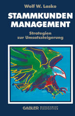 Stammkunden-Management: Strategien zur Umsatzsteigerung
