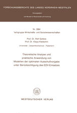 Theoretische Analyse und praktische Anwendung von Modellen der optimalen Ausschußvorgabe unter Berücksichtigung des EDV-Einsatzes