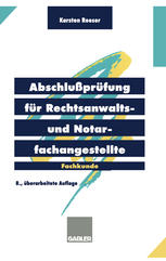 Abschlußprüfung für Rechtsanwalts- und Notarfachangestellte: Fachkunde