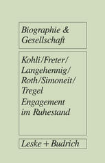 Engagement im Ruhestand: Rentner zwischen Erwerb, Ehrenamt und Hobby