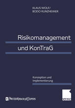Risikomanagement und KonTraG: Konzeption und Implementierung