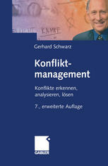 Konfliktmanagement: Konflikte erkennen, analysieren, lösen