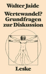 Wertewandel?: Grundfragen zu einer Diskussion