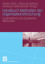 Handbuch Methoden der Organisationsforschung: Quantitative und Qualitative Methoden