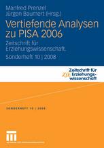 Vertiefende Analysen zu PISA 2006: Zeitschrift für Erziehungswissenschaft