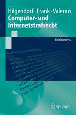 Computer- und Internetstrafrecht: Ein Grundriss