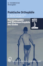 Neuroorthopädie und Rheumaorthopädie des Kindes