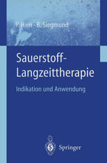 Sauerstoff-Langzeittherapie: Indikation und Anwendung