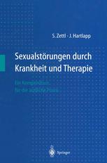Sexualstörungen durch Krankheit und Therapie: Ein Kompendium für die ärztliche Praxis