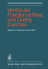 Ventricular Function at Rest and During Exercise / Ventrikelfunktion in Ruhe und während Belastung: International Symposium, Geneva, October 15–17, 1975