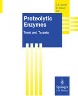 Proteolytic Enzymes: Tools and Targets