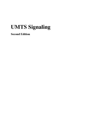 UMTS Signaling: UMTS Interfaces, Protocols, Message Flows and Procedures Analyzed and Explained