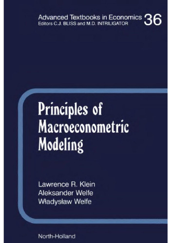 Principles of Macroeconometric Modeling, Volume 36