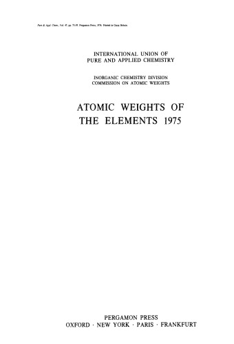 Atomic Weights of the Elements 1975. Inorganic Chemistry Division Commission on Atomic Weights
