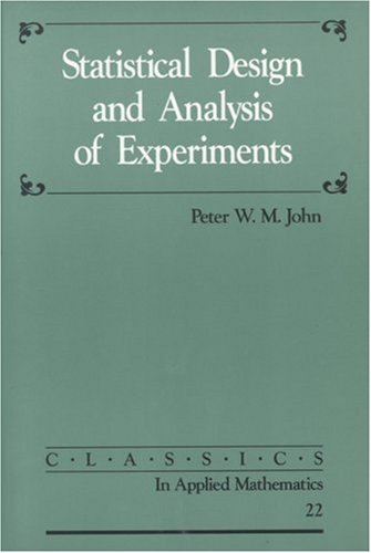 Statistical design and analysis of experiments