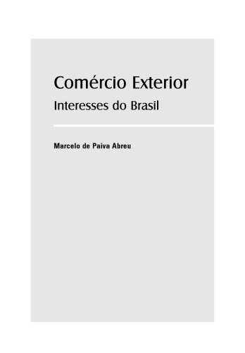 Comércio Exterior: Interesses Do Brasil