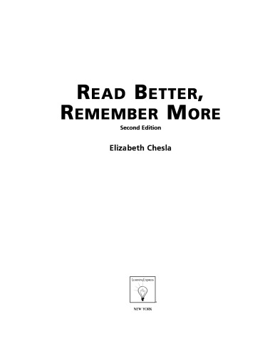 Read Better, Remember More: Read Effectively and Retain What You've Read