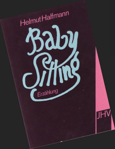 Baby-Sitting. Eine Erzählung
