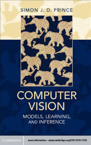 Computer Vision: Models, Learning, and Inference