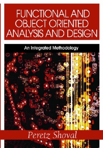 Functional and object oriented analysis and design: an integrated methodology