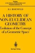 A history of non-euclidean geometry: evolution of the concept of a geometric space