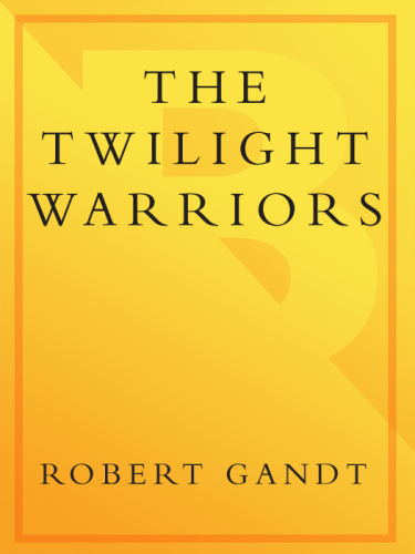 The Twilight Warriors