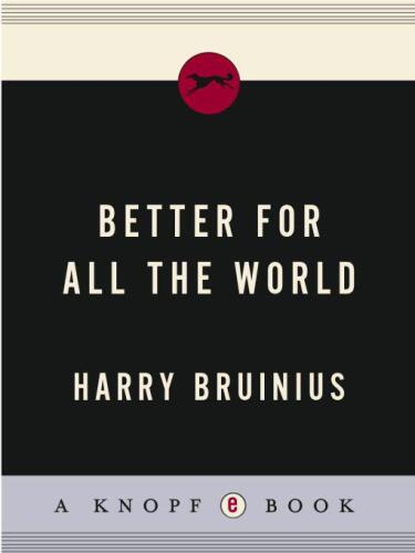 Better for All the World: The Secret History of Forced Sterilization and America's Quest for Racial Purity