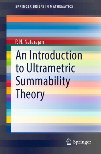An introduction to ultrametric summability theory