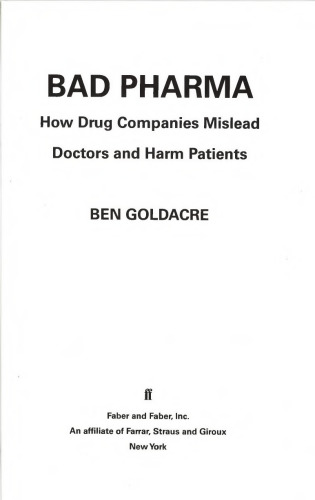 Bad Pharma: How Drug Companies Mislead Doctors and Harm Patients