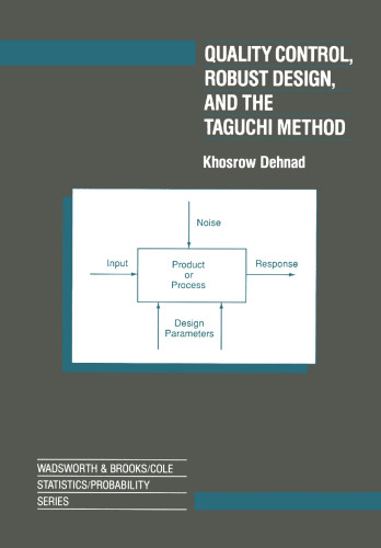 Quality Control, Robust Design, and the Taguchi Method