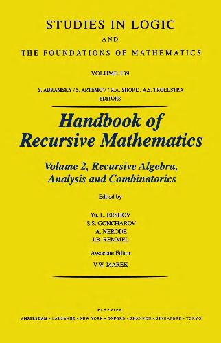 Handbook of Recursive Mathematics. Volume 2: Recursive Algebra, Analysis and Combinatorics