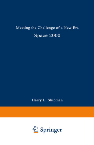Space 2000: Meeting the Challenge of a New Era