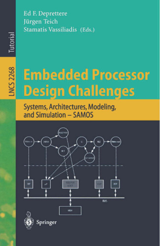 Embedded Processor Design Challenges: Systems, Architectures, Modeling, and Simulation — SAMOS