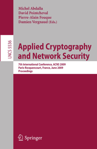 Applied Cryptography and Network Security: 7th International Conference, ACNS 2009, Paris-Rocquencourt, France, June 2-5, 2009. Proceedings