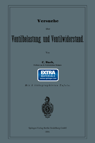 Versuche über Ventilbelastung und Ventilwiderstand