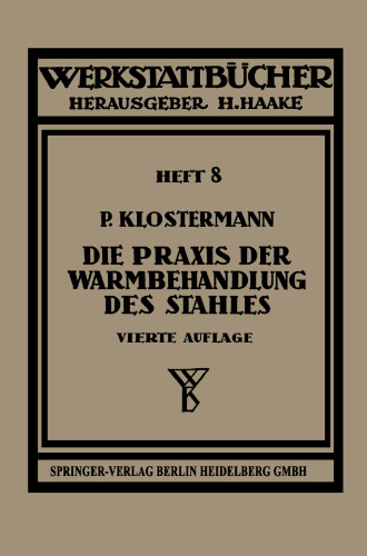 Die Praxis der Warmbehandlung des Stahles