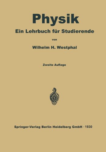 Physik: Ein Lehrbuch für Studierende an den Universitäten und Technischen Hochschulen