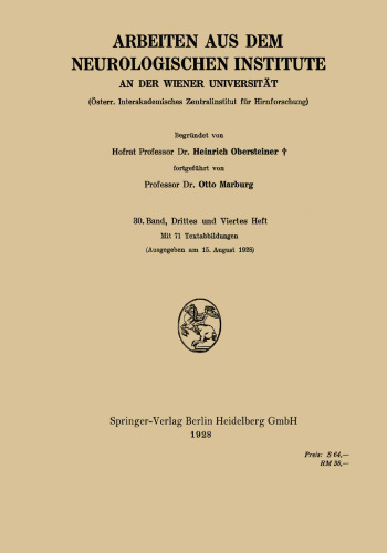 Arbeiten aus dem Neurologischen Institute an der Wiener Universität: Österr. Interakademisches Zentralinstitut für Hirnforschung