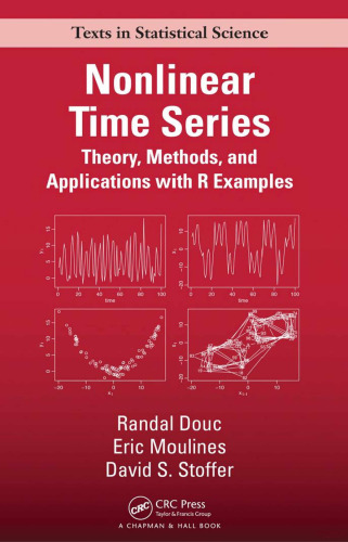Nonlinear Time Series: Theory, Methods and Applications with R Examples