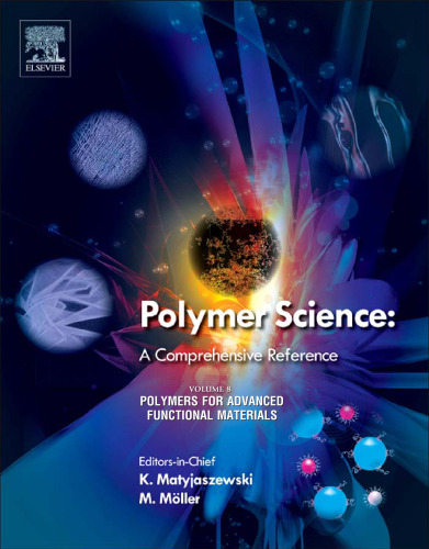 Polymer Science: A Comprehensive Reference, 10 Volume Set