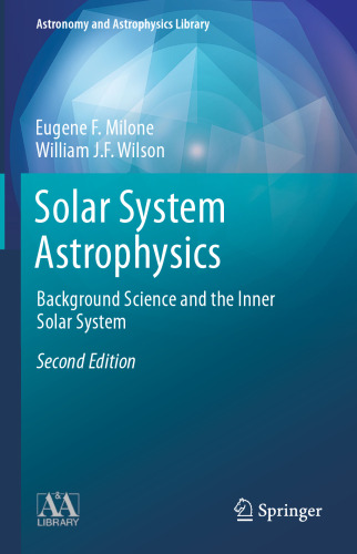 Solar System Astrophysics: Background Science and the Inner Solar System