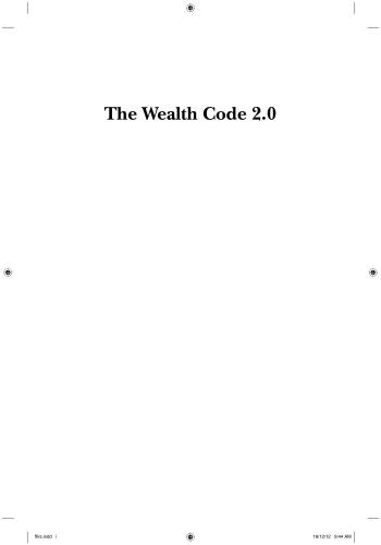 The Wealth Code 2.0: How the Rich Stay Rich in Good Times and Bad