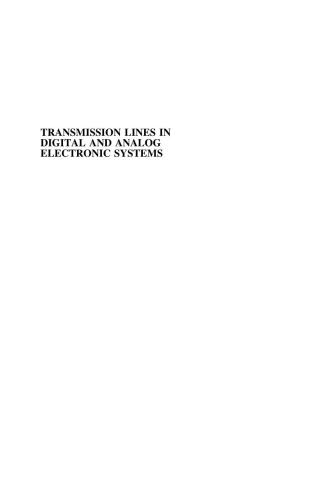 Transmission Lines in Digital and Analog Electronic Systems: Signal Integrity and Crosstalk