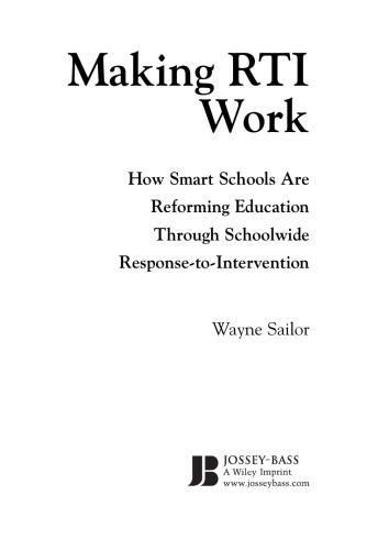 Making RTI Work: How Smart Schools are Reforming Education through Schoolwide Response-to-Intervention
